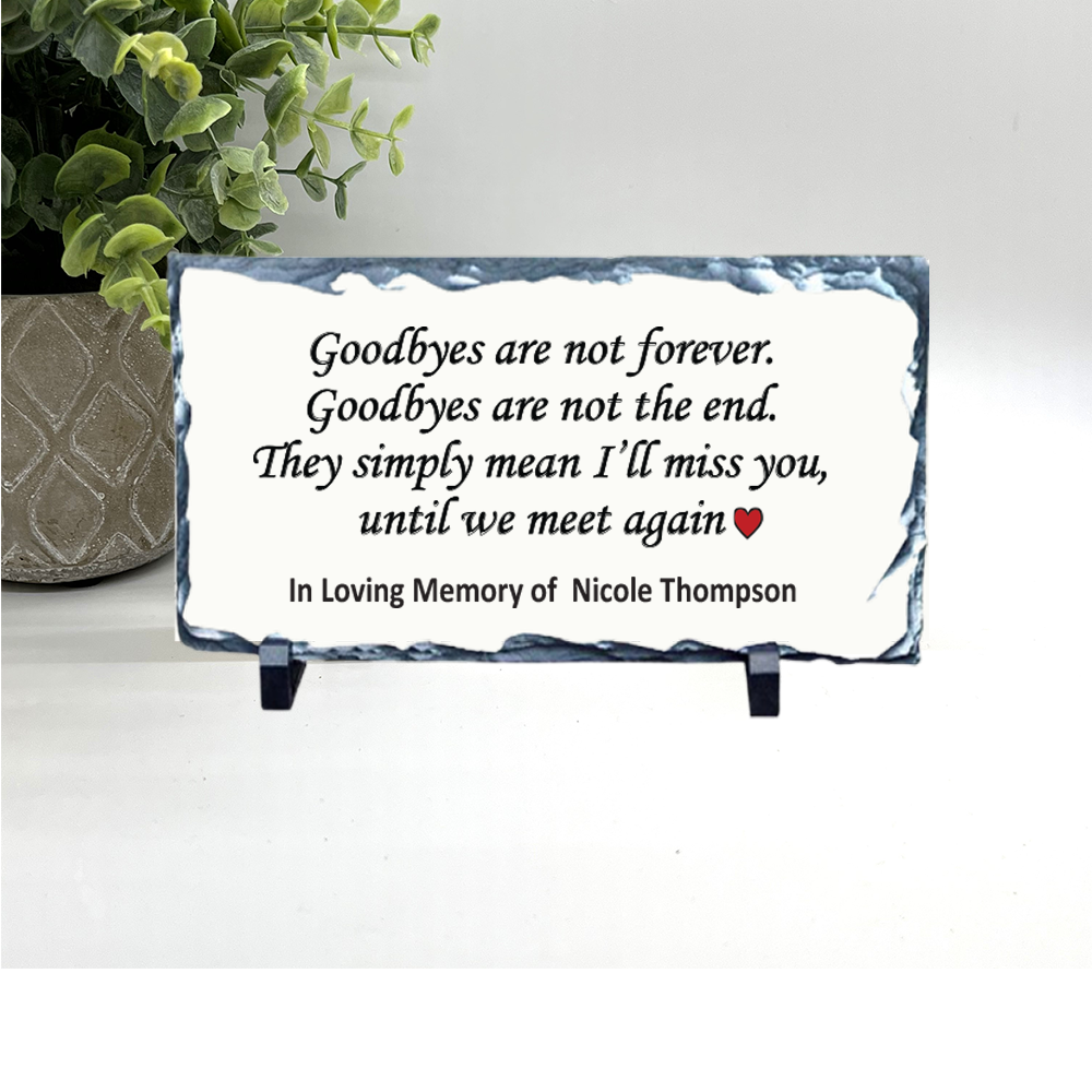 Memorial Stone - Goodbyes are not forever....