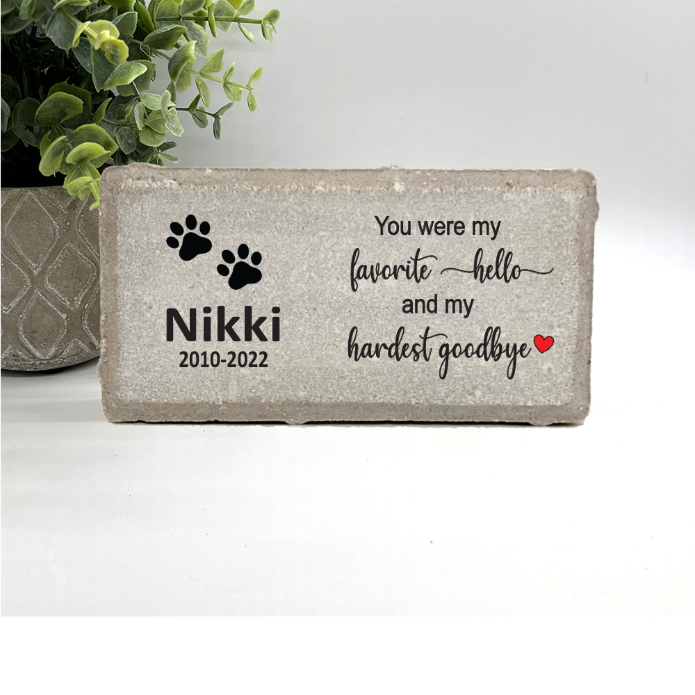 Dog Memorial Stone - Dog Memorial Gift - You were my favorite hello and my hardest goodbye