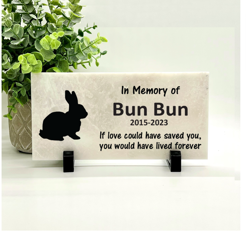 Rabbit / Bunny Memorial Stone - If love could have saved you, you would have lived forever