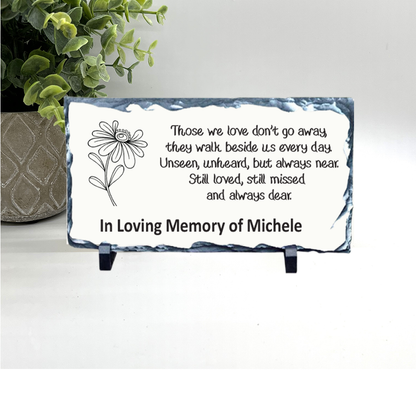 Memorial Stone - Flower - Those we love don't go away....