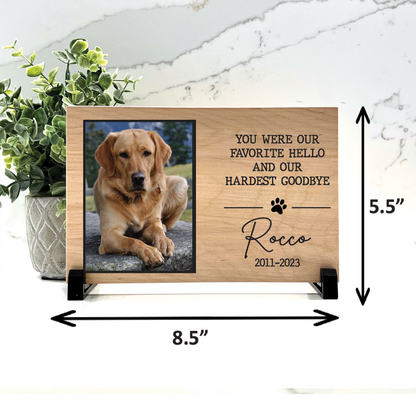 Dog Memorial Frame - You were our favorite hello and our hardest goodbye