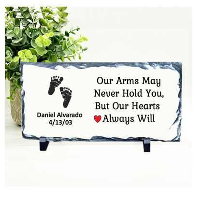 Baby Memorial - Our Arms May Never Hold You, But Our Hearts Always Will