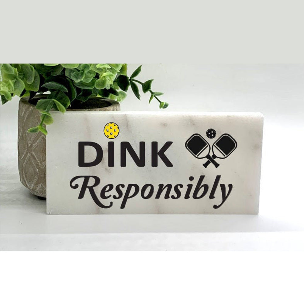 DINK Responsibl y- Pickleball Gift