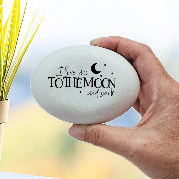 I love you to the moon and back - Custom Stone