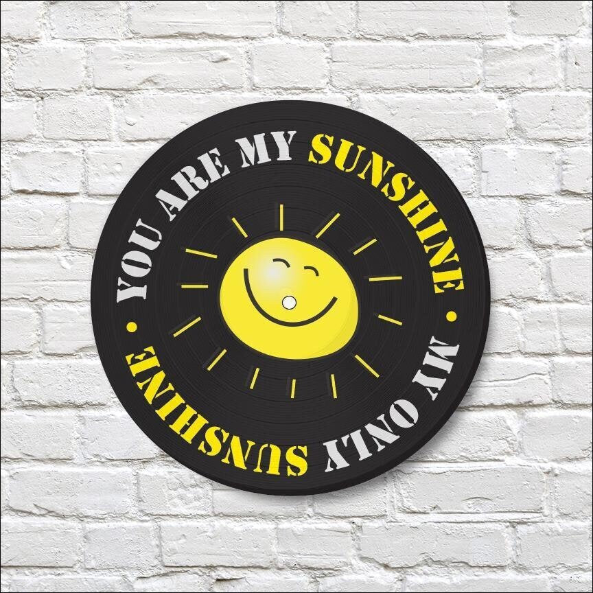 You are my sunshine, my only sunshine, Vinyl Record Art, 12" Vinyl Record Printed with Sunshine theme, wall art, upcycled vinyl record art