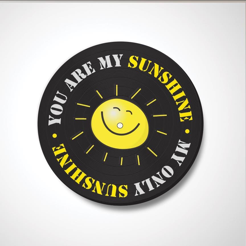 You are my sunshine, my only sunshine, Vinyl Record Art, 12" Vinyl Record Printed with Sunshine theme, wall art, upcycled vinyl record art