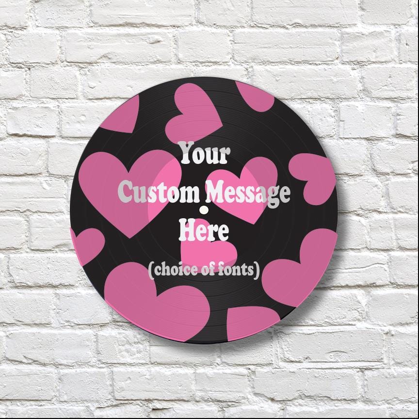 Pink Hearts - Vinyl Record Art, 12" Real Vinyl Record Printed with Pink Heart Design and your optional custom wording, upcycled record art