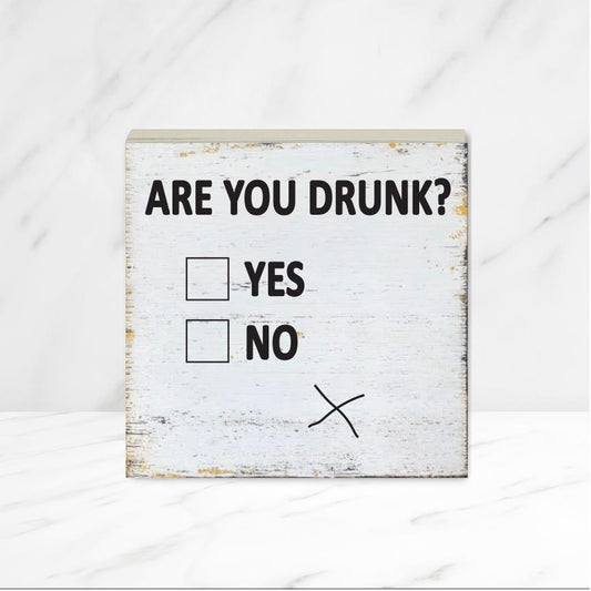 Are you drunk? Wood bar sign, Funny Sign, Sarcastic Sign, Friend Gift, Man Cave Sign, Gag Gift, Funny Decor, Just for fun, Drunk test