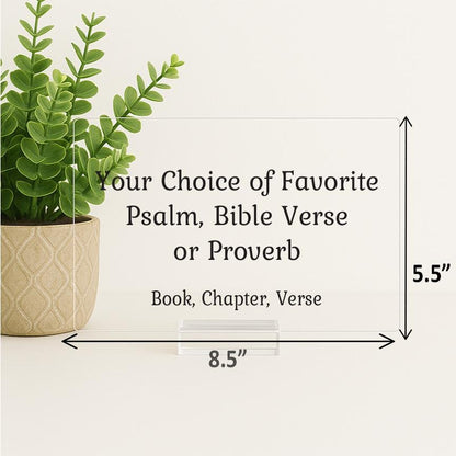 Bible Verse Sign. Custom Christian Home Decor. Choose your Favorite Bible Passage, Psalm, Proverb, Verse, Scripture, Acrylic Sign