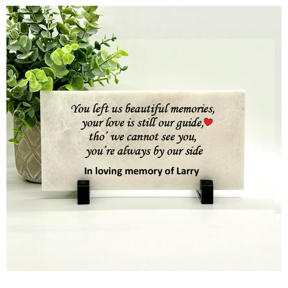 Personalized Memorial Stone- You left us beautiful memories...