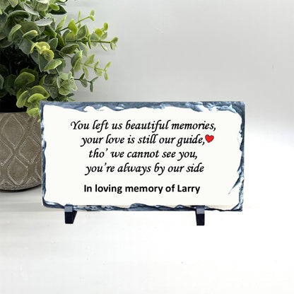 Personalized Memorial Stone- You left us beautiful memories...