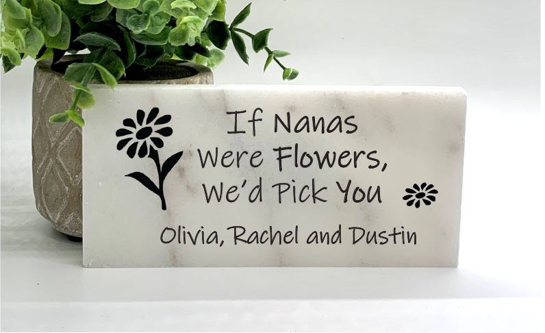 If Nanas were Flowers -Nana Stone... Personalized gift for Nana