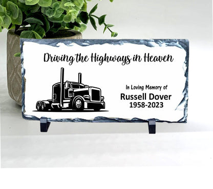 Memorial Stone - Sympathy Gift - Bereavement Gift - Truck Driver Memorial - Semi Truck Memorial Gift - Driving the Highways in Heaven