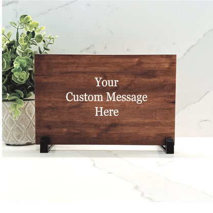 Personalized Wood Sign - Custom 8.5"x5.5" Wood Sign with stand, Choice of Wording & Font, Personalized Gift for any occasion